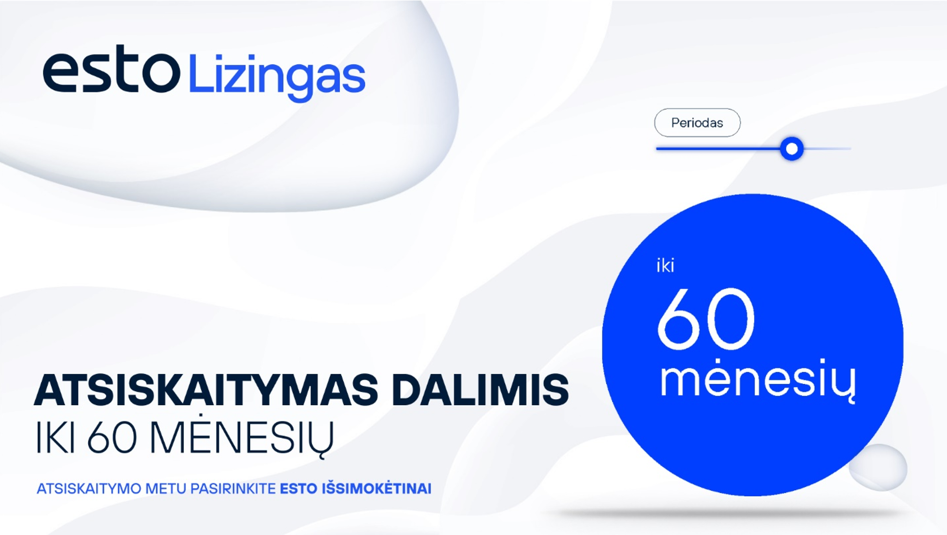 ESTO pirkimas išsimokėtinai